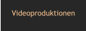 Videoproduktionen